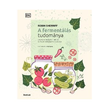 A fermentálás tudománya