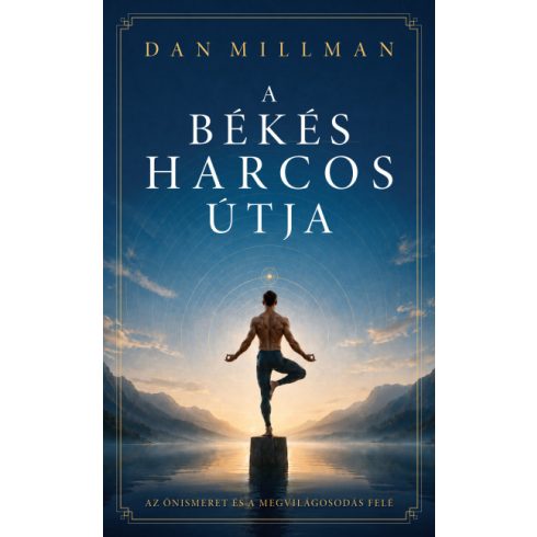 A békés harcos útja