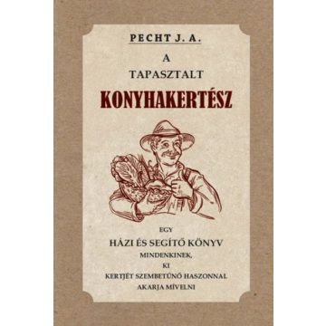 A tapasztalt konyhakertész