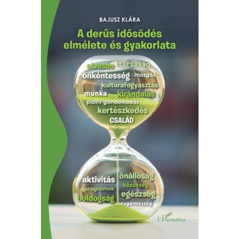 A derűs idősödés elmélete és gyakorlata