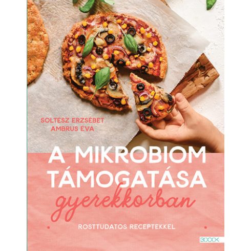 A mikrobiom támogatása gyerekkorban