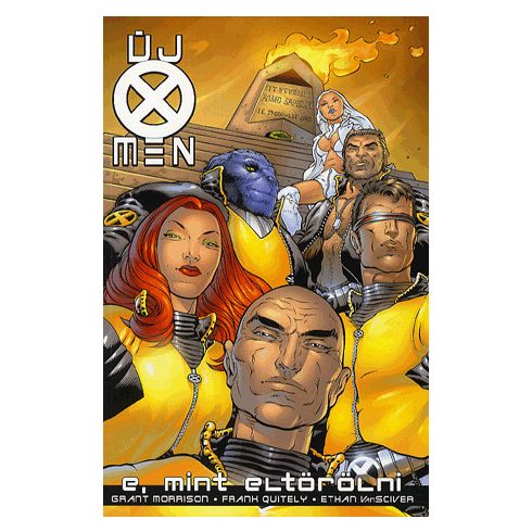Új x-men - E, mint eltörölni